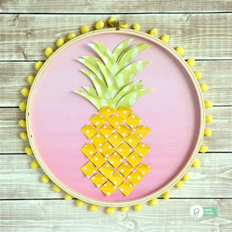 7 Diy Pineapple Home Decor Projects Diy Thought Pineapple Hoop Art