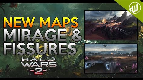 Halo Wars 2 New Free To Play Maps Mirage And Fissures Developer 2v2