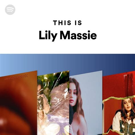 This Is Lily Massie Playlist By Spotify Spotify