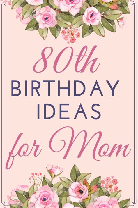 80th birthday party ideas decorations. 80th Birthday Gift Ideas for Mom - Top 25 Birthday Gifts ...