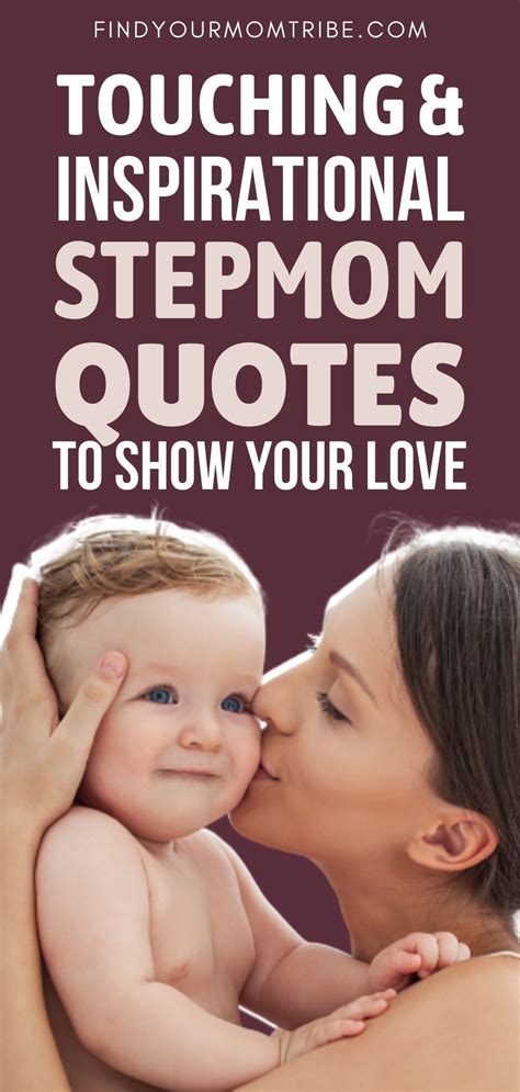 80 Touching And Inspirational Stepmom Quotes To Show Your Love Step Mom Quotes Step Moms My