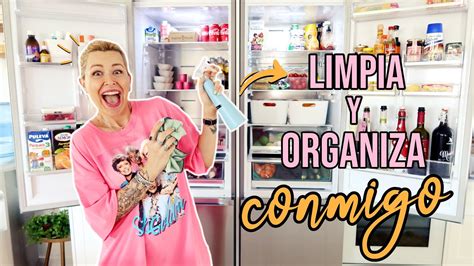 Limpia Y Organiza Conmigo Mi FrigorÍfico 🧽 ¿quÉ Hay En Mi Refrigerador