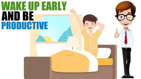 5 Ways To Wake Up Earlier And Have A Productive Morning Youtube