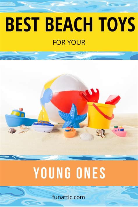 Best Beach Toys For Your Young Ones Fun Attic Fun Games For Adults