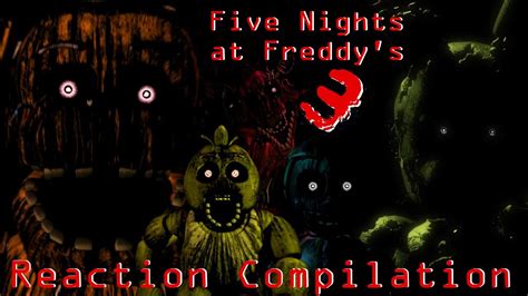 Five Nights At Freddys 3 Jump Scarereactions Compilation Youtube