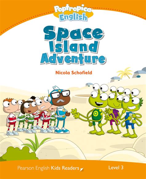 Poptropica English Space Island Adventure Pearson Readers