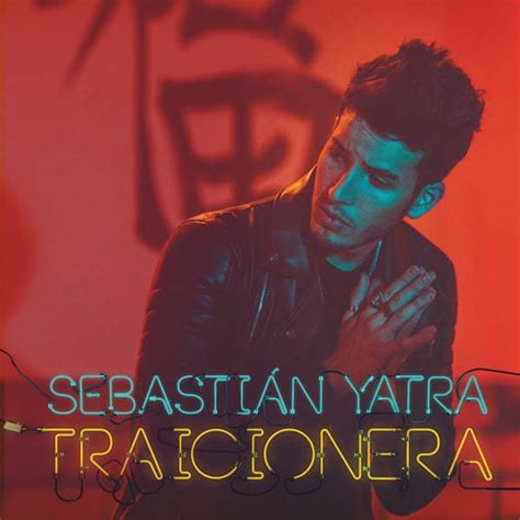 Sebastian Yatra Traicionera Lyrics Genius Lyrics