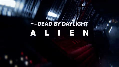 Dead By Daylight Alien Official Teaser Trailer Gamespot
