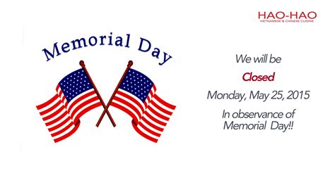 Each year on memorial day, americans take a pause from their busy schedules to remember those who gave their lives to protect the freedoms people enjoy daily. Announcement We will be closed Monday May 25, 2015 in observance of Memorial Day! | Chinese ...