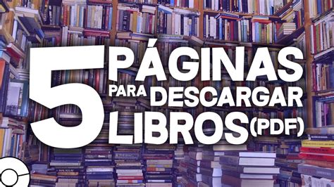 Sabemos que, en ocasiones, los libros pdf gratuitos. LAS 5 MEJORES PÁGINAS PARA DESCARGAR LIBROS GRATIS [PDF ...