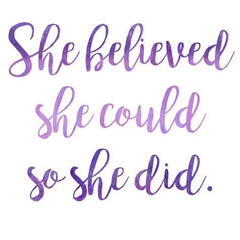Он ей поверит, непременно поверит, потому что хочет. she believed she could, so she did! | Words To Live By | Pinterest | Inspirational, Independent ...