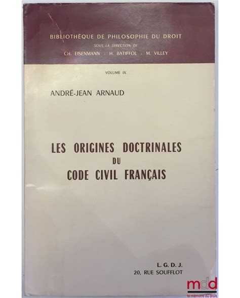 Les Origines Doctrinales Du Code Civil FranÇais Préface De Michel