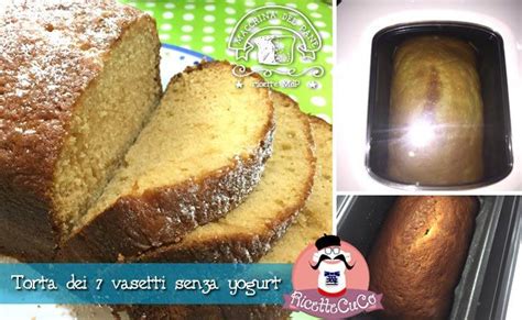2 vasetti di zucchero, 2 di farina 00, 1 di fecola, 1 di yogurt ed, infine, 1 di olio di semi. Torta dei 7 vasetti senza yogurt con la Macchina del Pane ...