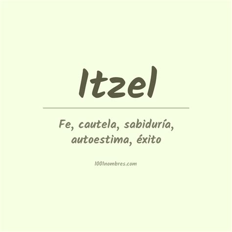 Significado Del Nombre Itzel