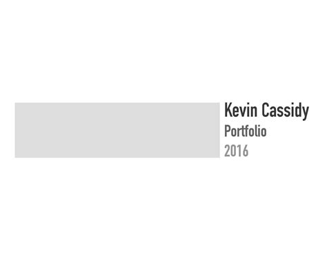 Kevin Cassidy Portfolio 2016 By Kevincassidy Issuu
