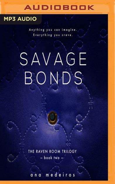 Savage Bonds By Ana Medeiros Stephen Bel Davies Audiobook Mp3 On Cd
