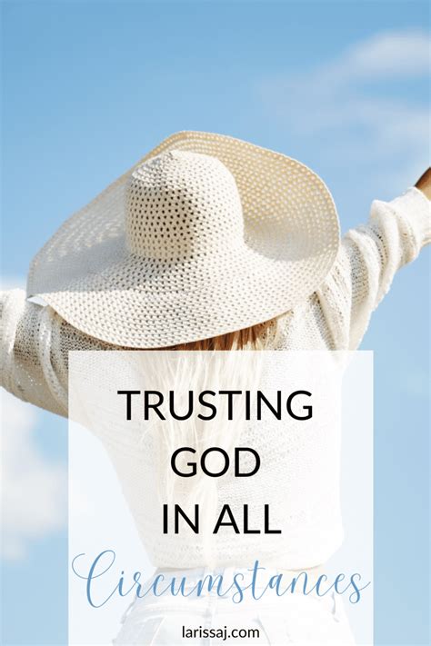 Trusting God In All Circumstances Larissa J