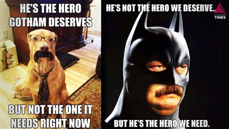10 Amusing Batman The Hero We Deserve Memes