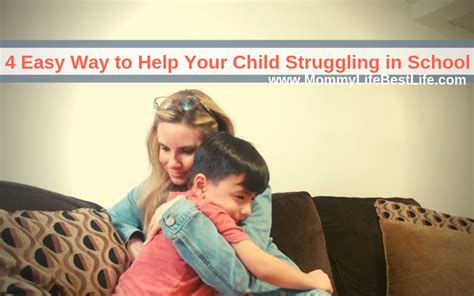 4 Easy Ways To Support Your Child Struggling In School Mommy Life