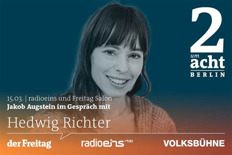 2 Um Acht Berlin ǀ Der Salon Mit Hedwig Richter — Der Freitag