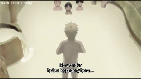 Naruto Standing Naked In Front Of Babes In A Bath House No Wonder He S A Legendary Hero