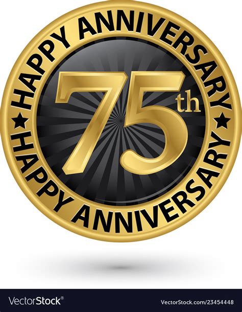 Happy 75th Years Anniversary Gold Label Royalty Free Vector