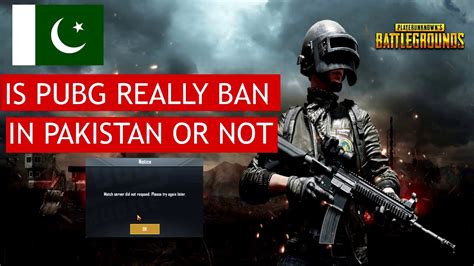 Is Pubg Really Ban In Pakistan Or Not Pubg Temporary Ban Pubg News