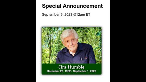 Jim Humble Story 1933 2023 Remembering Jim Humbles Words And Discovery