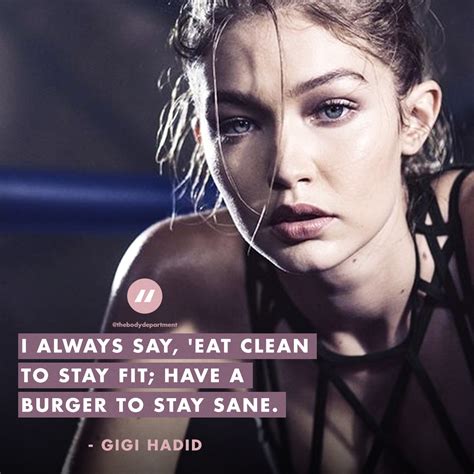Gigi Hadid Quotes Wellness Fitness Fitness Wellness