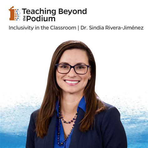 Inclusivity In The Classroom Teaching Beyond The Podium Podcast Series Podcast On Spotify