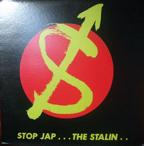 The Stalin Stop Jap Vinyl Discogs