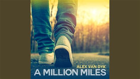 A Million Miles Youtube