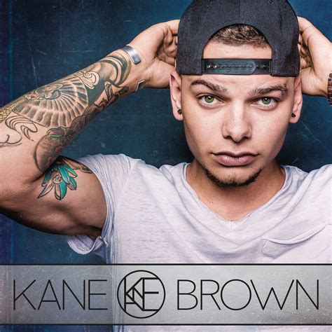 Kane Brown Kane Brown Lyrics And Tracklist Genius