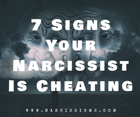7 Signs Your Narcissist Is Cheating Narcissismscom
