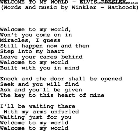 Open up the champagne, pop! Welcome To My World by Elvis Presley - lyrics