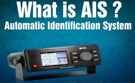 What Is Ais Automatic Identification System International