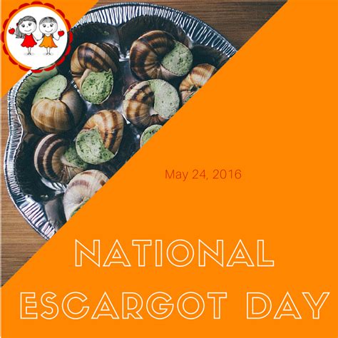 May 24 2016 Is National Escargot Day Check Out This Board For Content