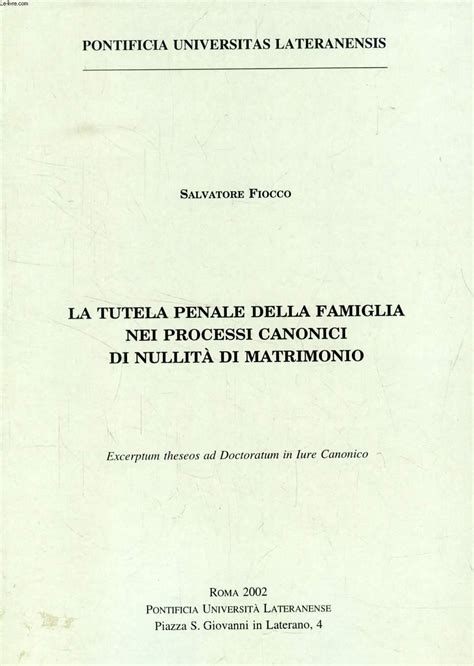 La Tutela Penale Della Famiglia Nei Processi Canonici Di Nullita Di