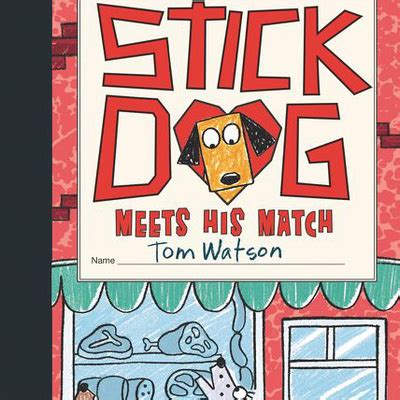 #1 best seller in children's humorous comics & graphic novels. My interview with Tom Watson, author of Stick Dog and ...