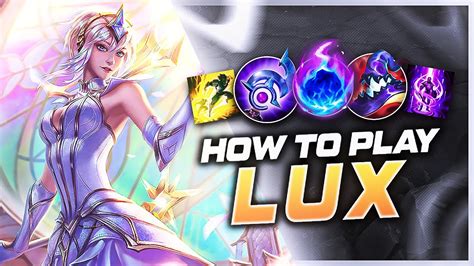 How To Play Lux Mid Season 13 Build And Runes Season 13 Lux Guide