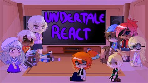 Welcome to the undertale community on game jolt! Undertale React to memesgacha life(+13) - YouTube