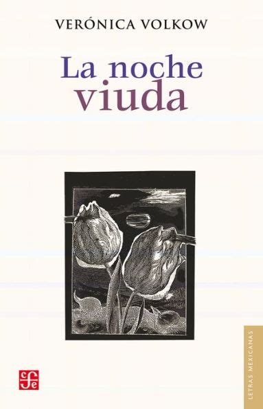 La Noche Viuda By Ver Nica Volkow Nook Book Ebook Barnes Noble