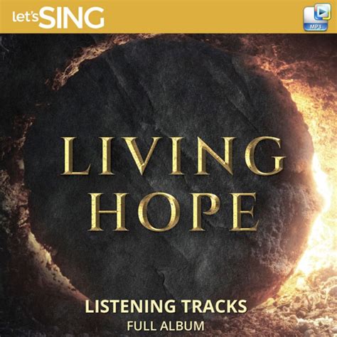 Living Hope Downloadable Listening Tracks Full Album Lifeway