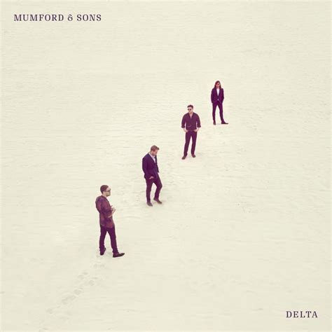 Mumford And Sons Delta Lyrics And Tracklist Genius