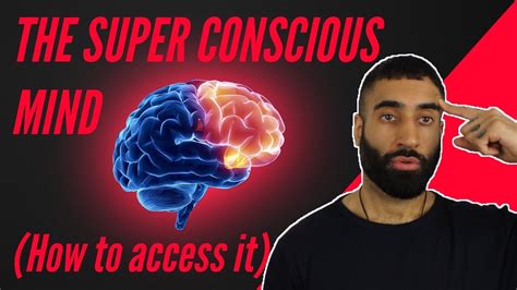 The Super Conscious Mind How To Access It Youtube