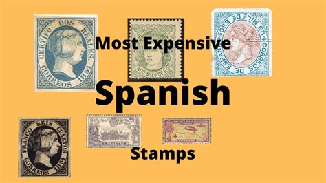 Most Expensive 85 Most Expensive Spanish Stamps Youtube
