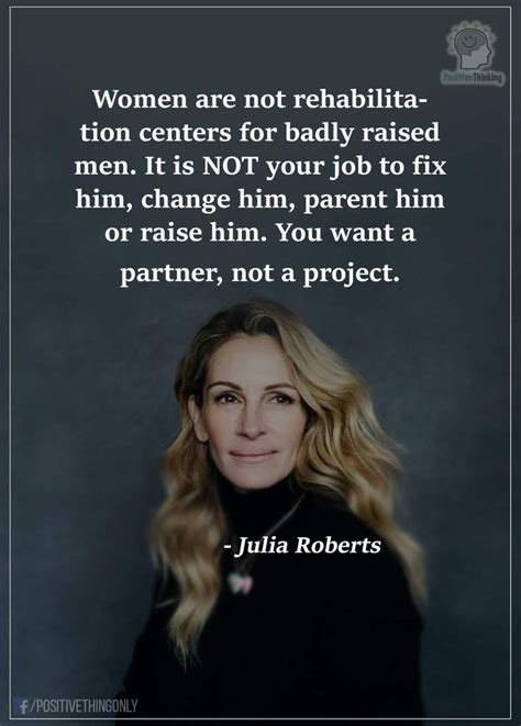 I Absolutely ️love This Julia Roberts Quotes Woman Quotes