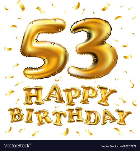 Happy Birthday 53th Celebration Gold Balloons And Vector Image