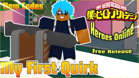 New Code My First Quirk Heroes Online Free Release Youtube