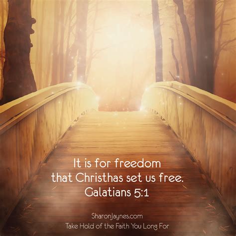 Galatians 51 For Freedom Christ Has Set Us Free Stand Firm Therefore